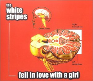 White Stripes - Fell in Love With a Girl