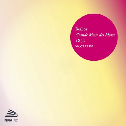 Murray - Berlioz: Grande Messe des Morts (Requiem)
