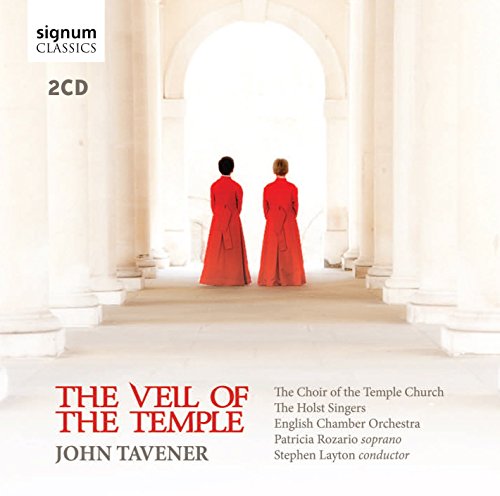 Tavener , John - The Veil Of The Temple (Choir Of The Temple Church, Holst Singers, English Chamber Orchestra, Rozario, Layton)