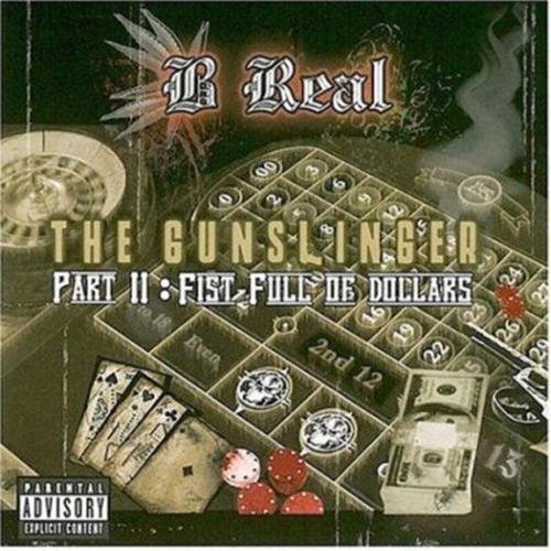 B-Real - The Gunslinger Part. II: Fist Full Of Dollars