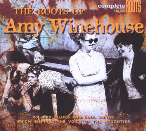 Various - The Roots of Amy Winehouse