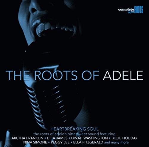 Sampler - The Roots of Adele - Heartbreaking Soul