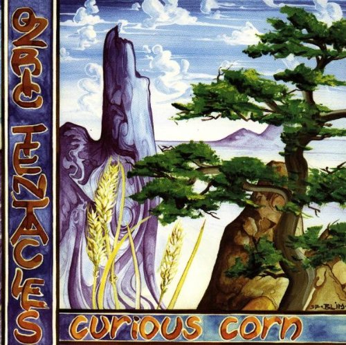 Ozric Tentacles - Curious Corn