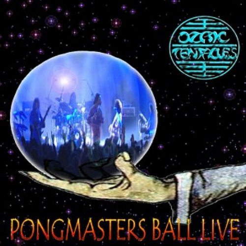 Ozric Tentacles - Live at the Pongmasters Ball