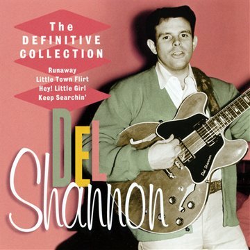 Del Shannon - The Definitive Collection