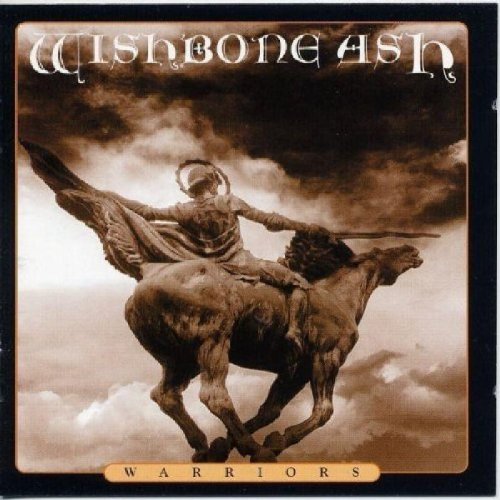 Wishbone Ash - Warriors