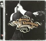 George Thorogood - 30th Anniversary Tour Live