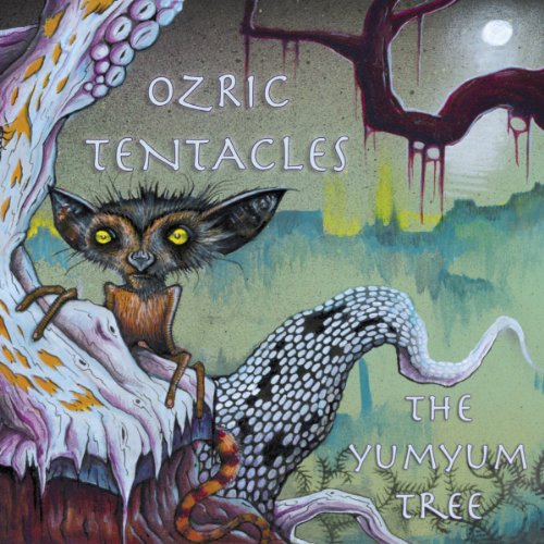 Ozric Tentacles - The Yum Yum Tree (Reissue)