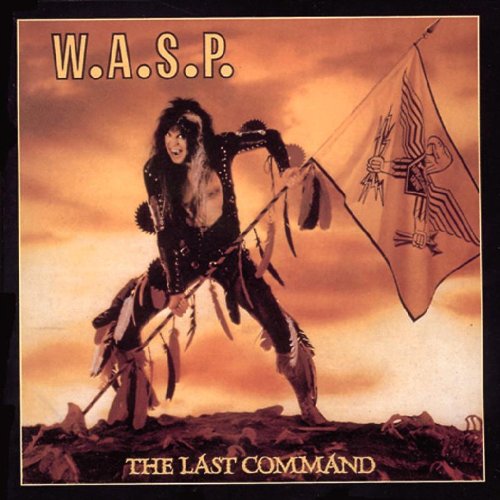 W.a.S.P. - The Last Command (Deluxe)