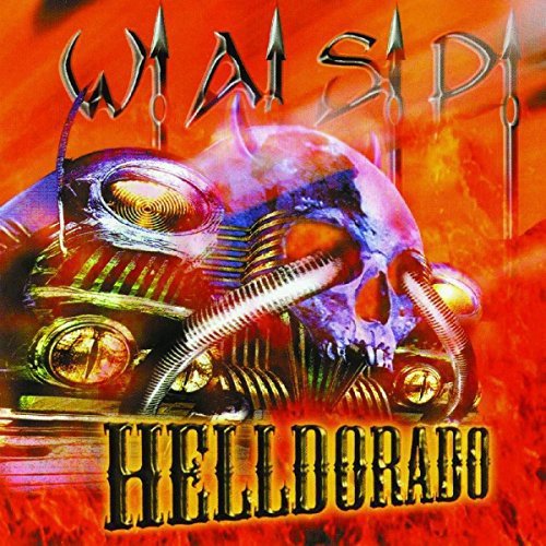 W.A.S.P. - Helldorado (Limited Edition) (Orange) (Vinyl)