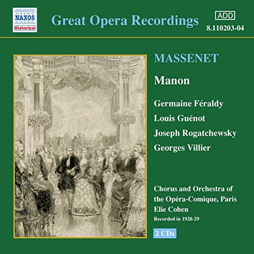 Massenet , Jules - Manon (GA) (Feraldy, Guenot, Rogatchewsky, Villier, Cohen)
