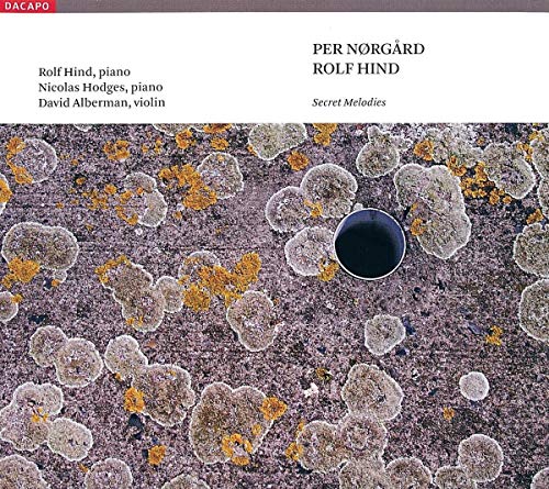 Norgard , Per / Hind , Rolf - Secret Melodies: Works For Piano (Hind, Hodges, Alberman)