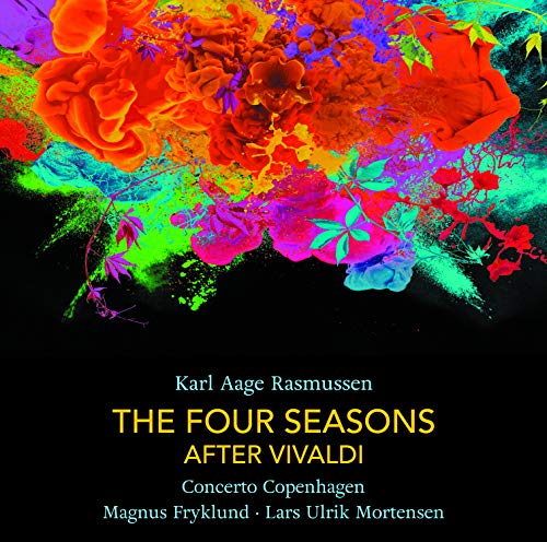 Rasmussen , Karl Aage - The Four Seasons (After Vivaldi) (Concerto Copenhagen, Fryklund, Mortensen)