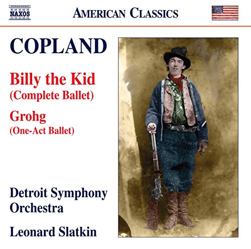Copland , Aaron - Billy the Kid / Grohg