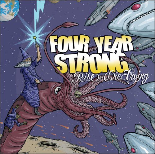 Four Year Strong - Rise Or die Trying