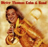 Kuhn , Dieter Thomas - Hier ist das Leben