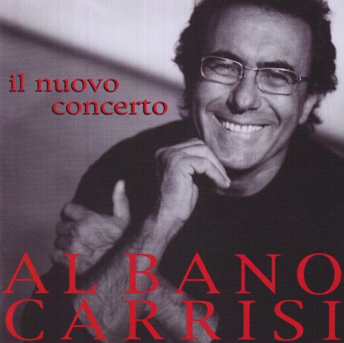 Carrisi Al Bano - Il Nuovo Concerto