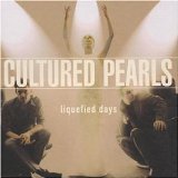 Cultured Pearls - Life On A Tuesday