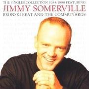 Somerville , Jimmy - The Singles Collection 1984 - 1990