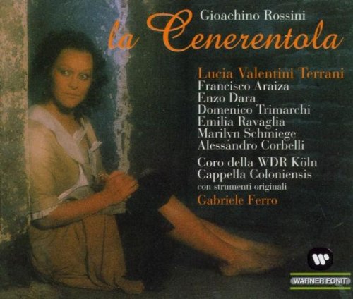 Rossini , Gioacchino - La Cenerentola (Valentini Terrani, Araiza, Dara, Trimarchi, Ravaglia, Schmiege, Corbelli, Ferro)