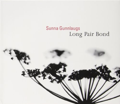 Sunna Gunnlaugs - Long Pair Bond