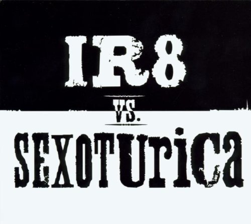 Ir8 Vs Sexoturica - o. Titel