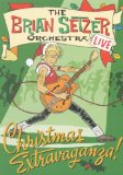  - The Brian Setzer Orchester: It's Gonna Rock 'Cause That's What I Do - Live in Concert!