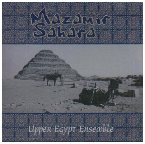Upper Egypt Ensemble - Mazamir Sahara