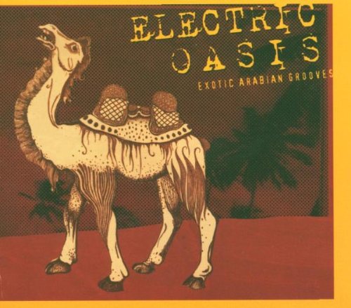Various, Exotic Arabian Grooves - Electric Oasis