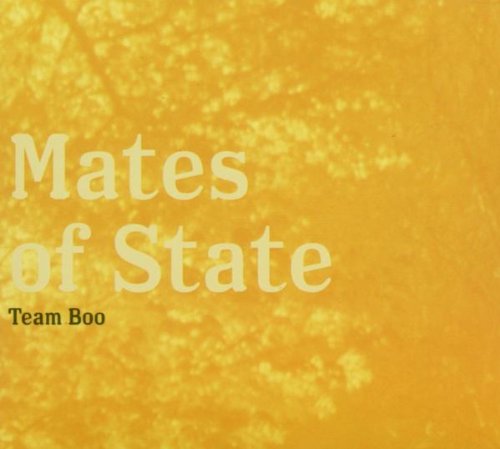 Mates of State - Team Boo