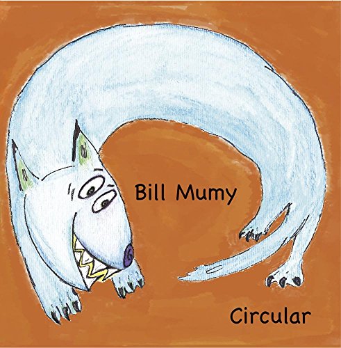 Mumy , Bill - Circular