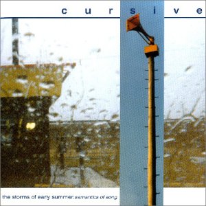 Cursive - Storms of Early Summer