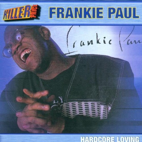 Paul , Frankie - Hardcore Loving