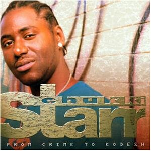 Chukki Starr - From crime to kodesh