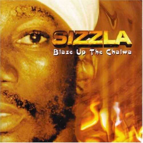 Sizzla - Blaze up the chalwa