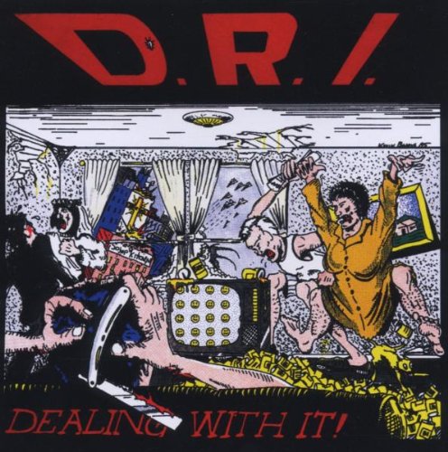 D.R.I. - Dealing With It