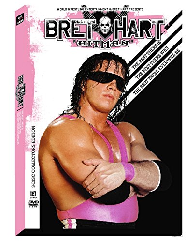  - The Bret Hart Story: The Best There Is, Was, and Ever Will Be