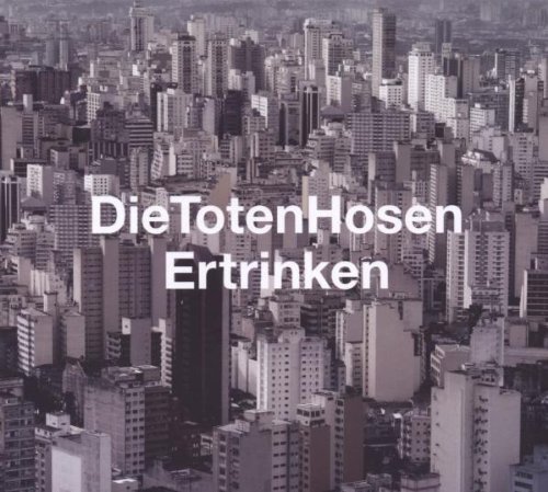 Toten Hosen , Die - Ertrinken (Maxi)