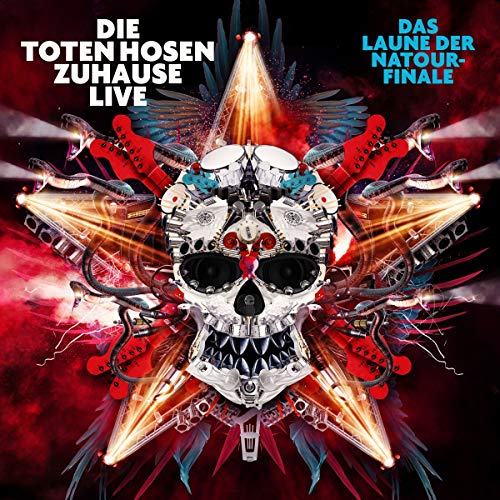 Die Toten Hosen - „Zuhause Live: Das Laune der Natour-Finale