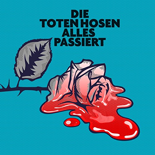 Die Toten Hosen - Alles passiert