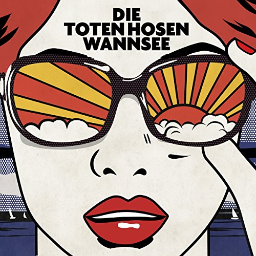 Die Toten Hosen - Wannsee plus 2 Non-Album Tracks