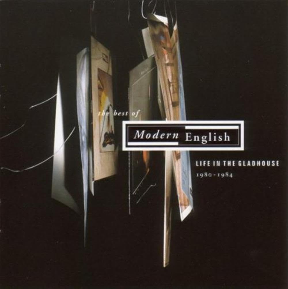 Modern English - Life in a Gladhouse - The Best of 1980 - 1984
