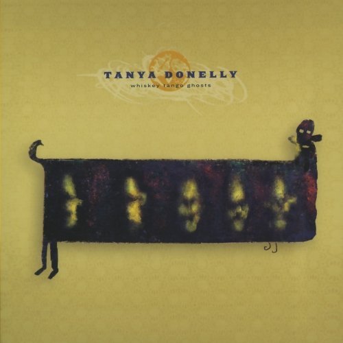 Donelly , Tanya - Whiskey tango ghosts