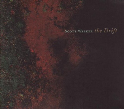 Walker , Scott - The drift