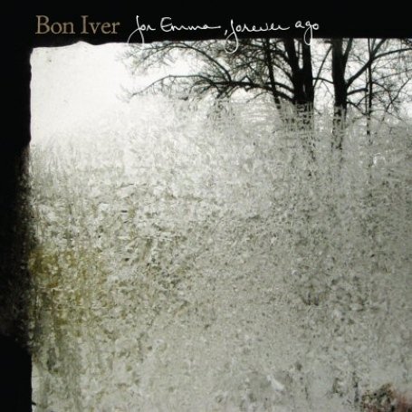 Bon Iver - For Emma,Forever Ago