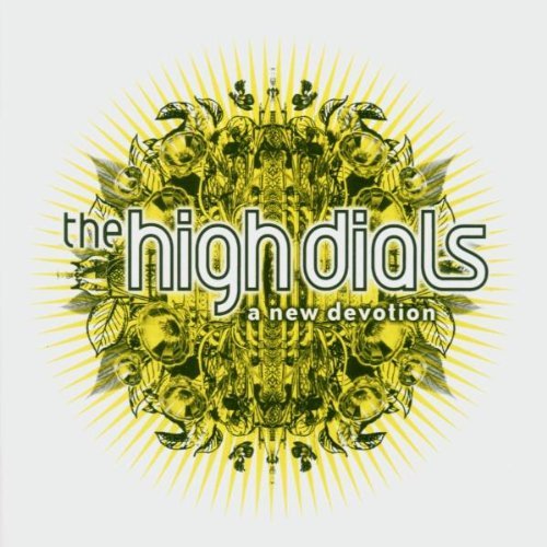 High Dials , The - A new devotion