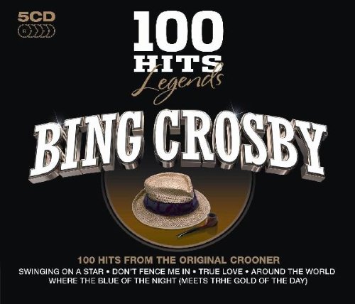 Bing Crosby - 100 Hits Legends-Bing Crosby