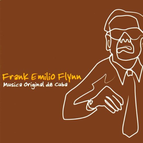 Flynn , Frank Emilio - Musica Original de Cuba