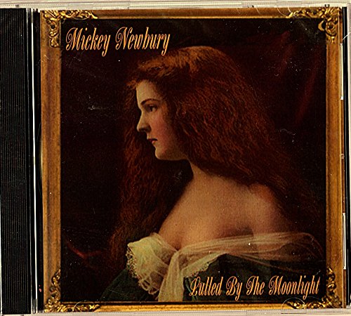 Mickey Newbury - Lulled By the Moonlight