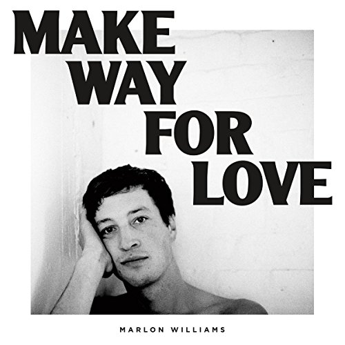 Marlon Williams - Make Way for Love [Vinyl LP]